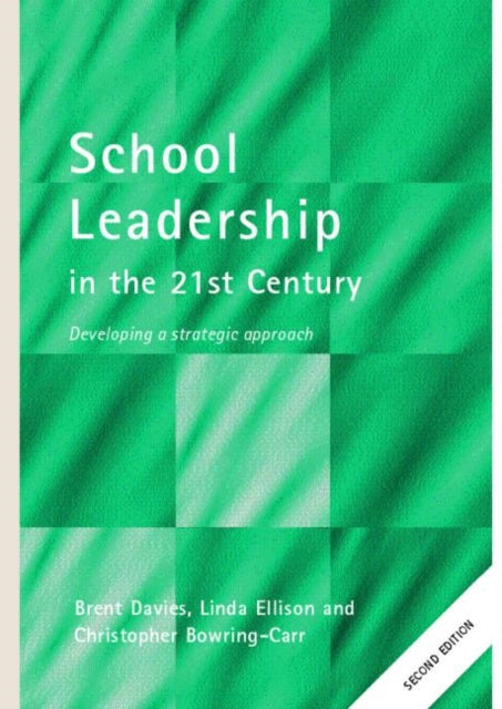 Book cover of: School Leadership in the 21st Century