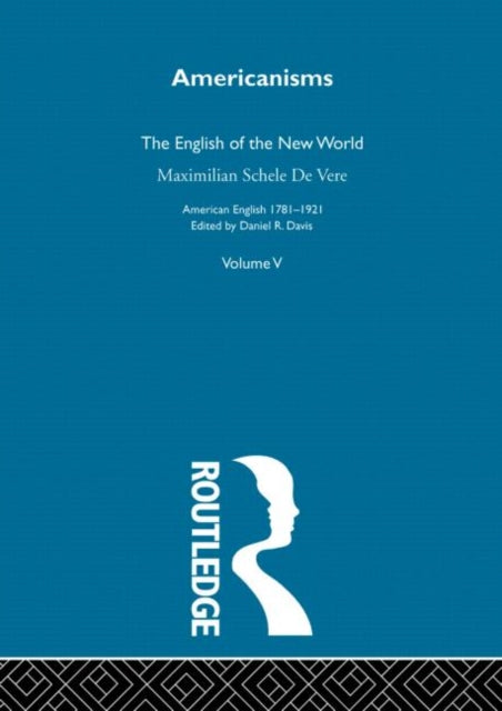Book cover of: Americanisms:English New World. By: Daniel R. Davis