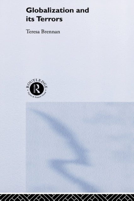 Book cover of: Globalization and its Terrors