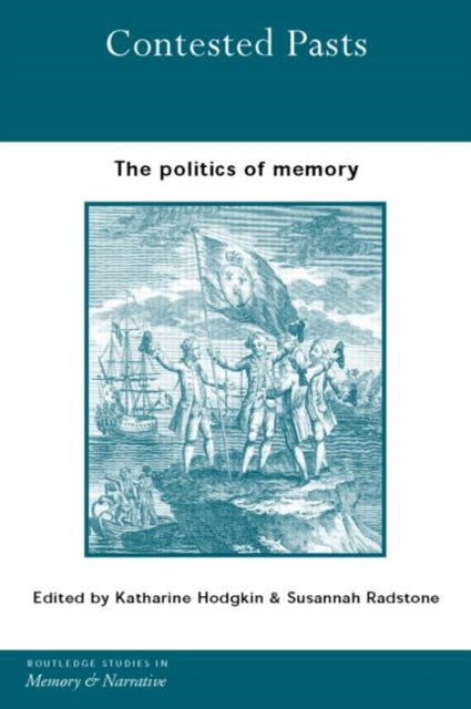Book cover of: Contested Pasts. By: K. Hodgkin