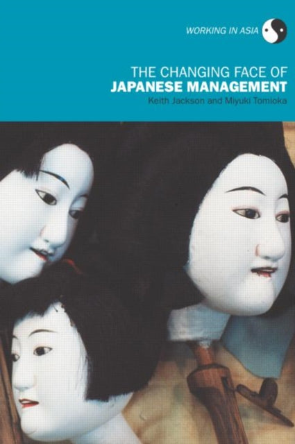 Book cover of: Changing Face of Japanese Management