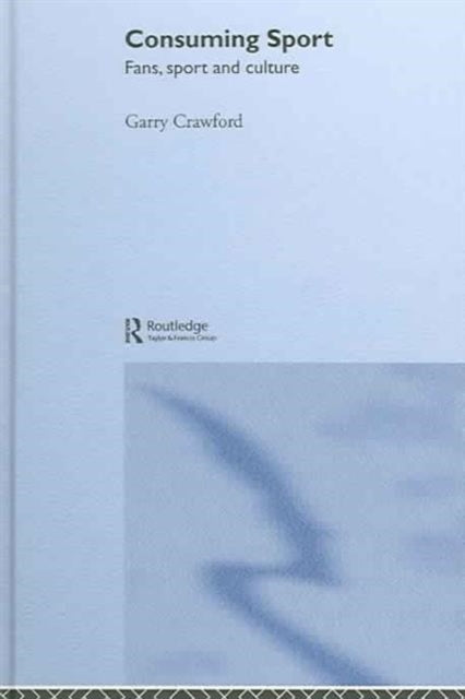 Book cover of: Consuming Sport