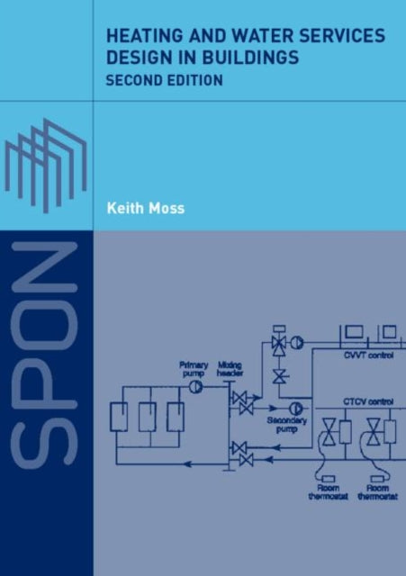Book cover of: Heating and Water Services Design in Buildings