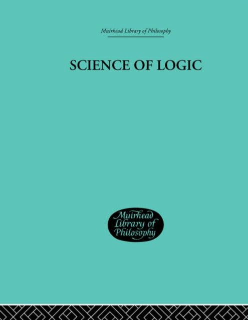 Book cover of: Science of Logic. By: Georg Wilhelm Friedrich Hegel