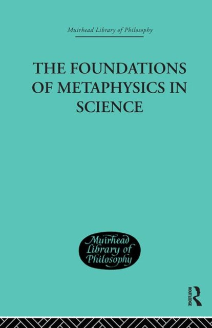 The Foundations of Metaphysics in Science