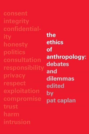 The Ethics of Anthropology