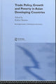 Book cover of: Trade Policy, Growth and Poverty in Asian Developing Countries