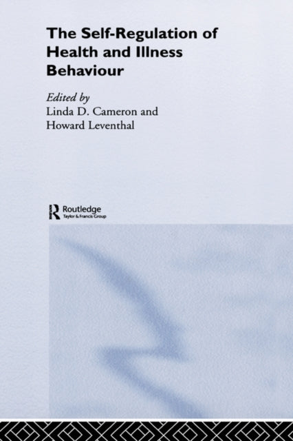 Book cover of: Self-Regulation of Health and Illness Behaviour