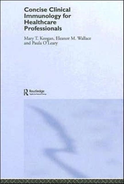 Book cover of: Concise Clinical Immunology for Healthcare Professionals
