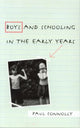 Book cover of: Boys and Schooling in the Early Years
