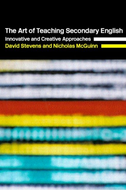 The Art of Teaching Secondary English