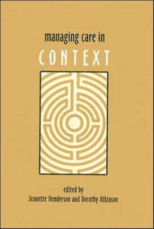 Managing Care in Context