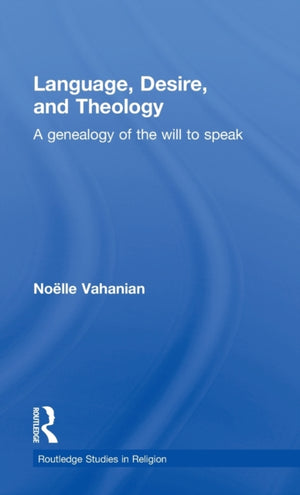 Language, Desire and Theology
