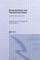 Book cover of: Europeanization and Transnational States