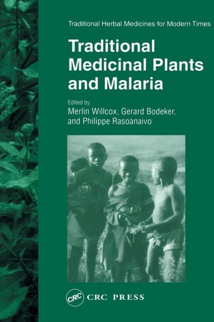 Book cover of: Traditional Medicinal Plants and Malaria