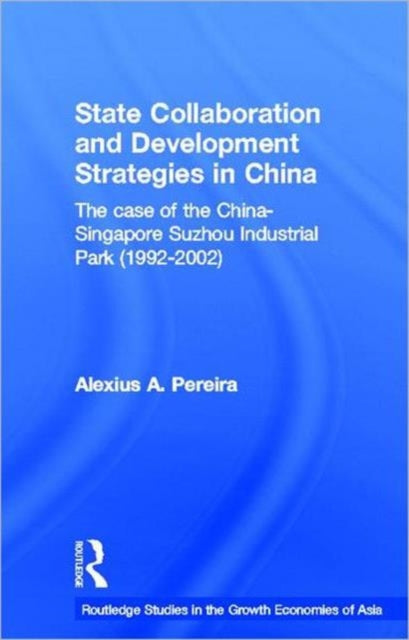 Book cover of: State Collaboration and Development Strategies in China