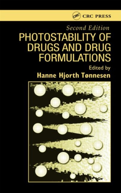 Book cover of: Photostability of Drugs and Drug Formulations. By: Hanne Hjorth Tonnesen