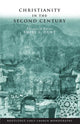 Book cover of: Christianity in the Second Century. By: Emily J. Hunt