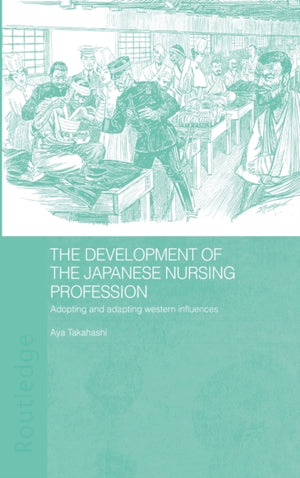 The Development of the Japanese Nursing Profession