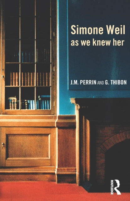 Book cover of: Simone Weil as we knew her. By: Joseph-M Perrin
