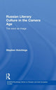 Book cover of: Russian Literary Culture in the Camera Age