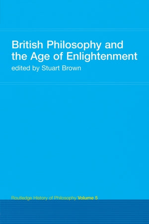 British Philosophy and the Age of Enlightenment