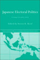 Book cover of: Japanese Electoral Politics. By: Steven Reed