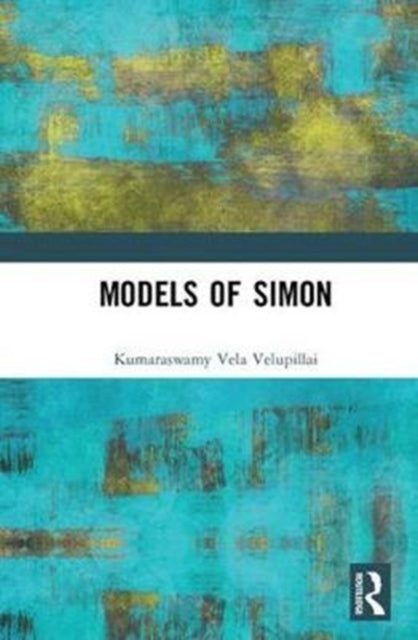 Book cover of: Models of Simon. By: K. Velupillai