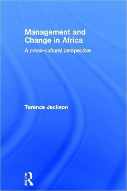Management and Change in Africa