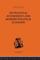 Book cover of: On Political Economists and Political Economy. By: Geoff Harcourt