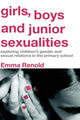 Book cover of: Girls, Boys and Junior Sexualities