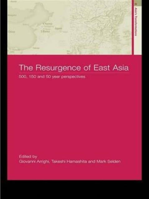Book cover of: Resurgence of East Asia. By: Giovanni Arrighi