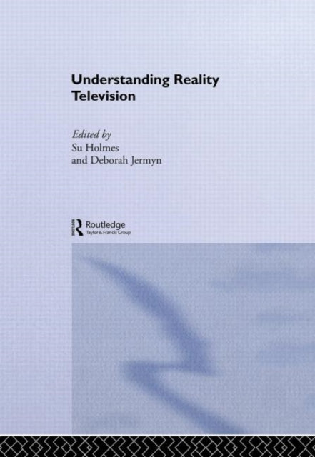 Book cover of: UNDERSTANDING REALITY TELEVISION
