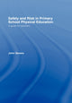 Book cover of: Safety and Risk in Primary School Physical Education
