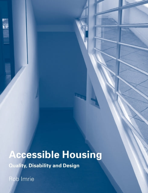 Book cover of: Accessible Housing. By: Robert Imrie