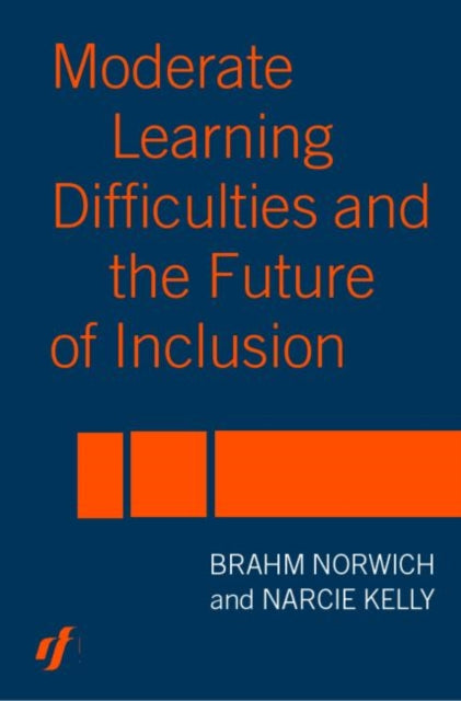 Book cover of: Moderate Learning Difficulties and the Future of Inclusion. By: Narcie Kelly