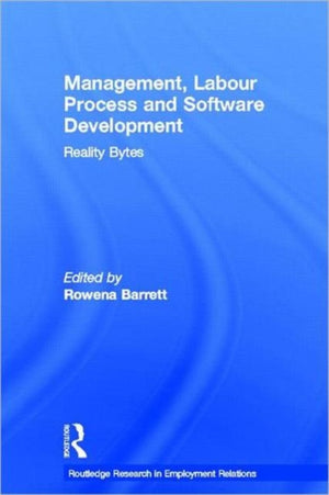 Management, Labour Process and Software Development