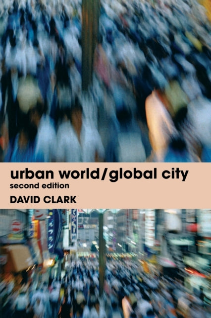 Book cover of: Urban World/Global City