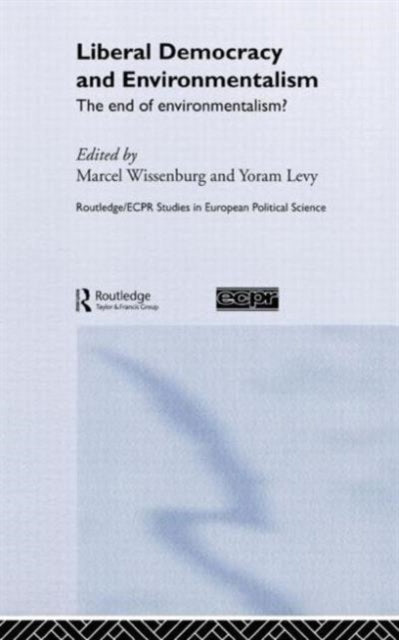 Book cover of: Liberal Democracy and Environmentalism. By: M. Wissenburg