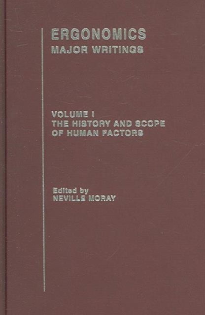 Book cover of: Ergonomics Mw Vol 1: Hist&Scop. By: N. Moray
