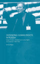 Book cover of: Defending Human Rights in Russia