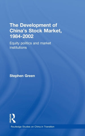 The Development of China's Stockmarket, 1984-2002