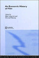 Book cover of: Economic History of Film
