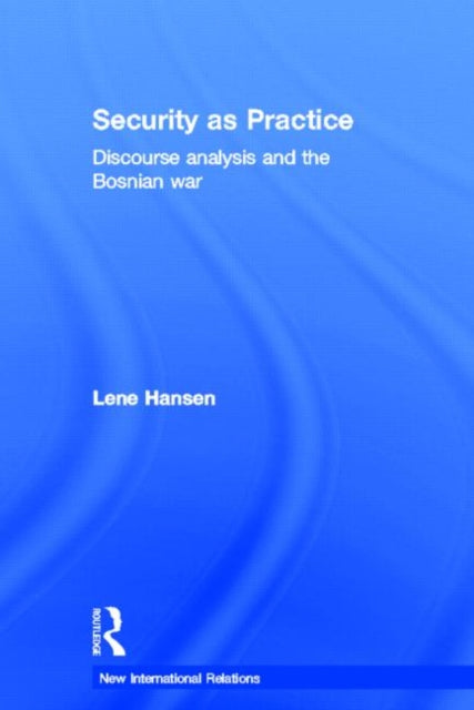 Book cover of: Security as Practice