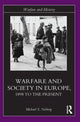 Book cover of: Warfare and Society in Europe. By: Michael Neiberg