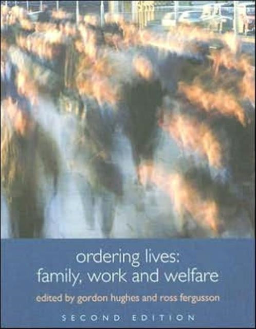 Book cover of: Ordering Lives. By: Gordon Hughes