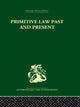 Book cover of: Primitive Law, Past and Present. By: A.S. Diamond