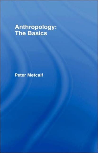Book cover of: Anthropology: The Basics