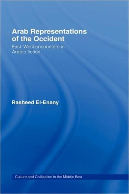 Book cover of: Arab Representations of the Occident. By: Rasheed El-Enany