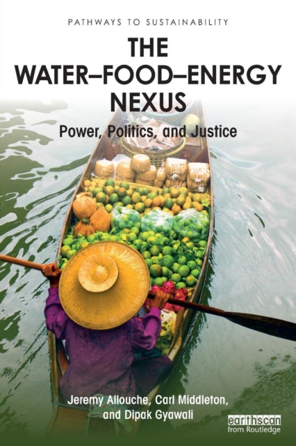 Book cover of: Water–Food–Energy Nexus. By: Jeremy Allouche